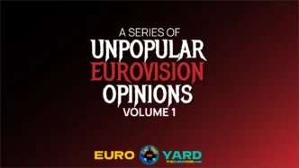 Unpopular Eurovision Opinions Vol 1