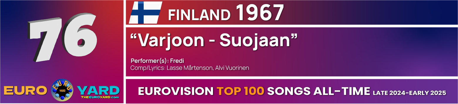 NEW Eurovision Top 100 - Song Info 76 - Varjoon - Suojaan - Finland 1967