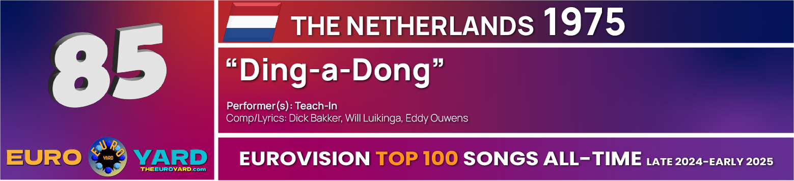 NEW Eurovision Top 100 - Song Info 85 - Ding-a-Dong - Netherlands 1975 winner