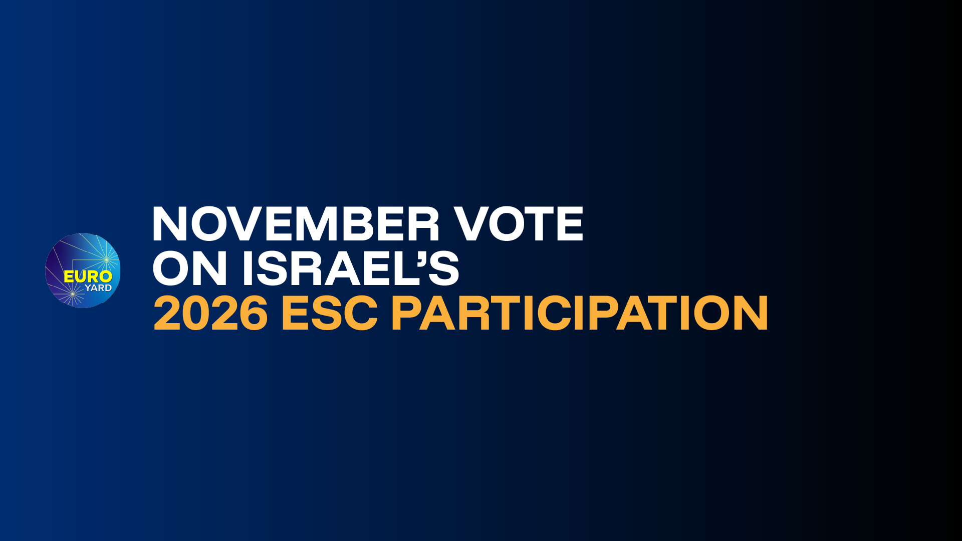 Israel at Eurovision 2026 - November 2025 EBU vote on Israel's ESC participation